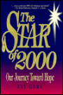 The Star Of 2000: Our Journey Toward Hope
