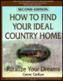 How To Find Your Ideal Country Home: Ruralize Your Dreams