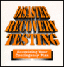 Disaster Recovery Testing: Exercising Your Contingency Plan