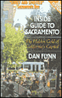 Inside Guide to Sacramento: The Hidden Gold of California's Capitol