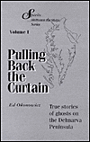 Pulling Back the Curtain: (Spirits between the Bays Series)True Stories of Ghosts on the Delmarva Peninsula