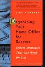 Organizing Your Home Office for Success: Expert Strategies That Can Work for You