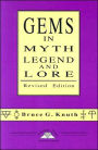 Gems in Myth, Legend and Lore