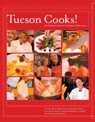 Title: Tucson Cooks!, Author: Primavera Foundation