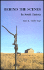 Behind the Scenes: In South Dakota
