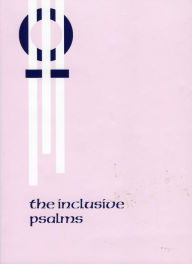 Title: The Inclusive Psalms, Author: Priests for Equality