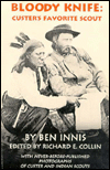 Bloody Knife: Custer's Favorite Scout