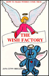 Wish Factory: How to Make Wishes Come True