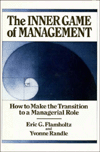Inner Game of Management: How to Make the Transition to a Managerial Role