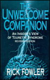 Unwelcome Companion: An Insider's View of Tourette Syndrome