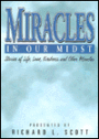 Miracles in Our Midst
