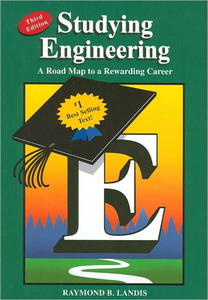 Studying Engineering: A Road Map To A Rewarding Career / Edition 3 By ...