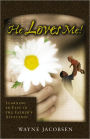 He Loves Me!: Learning to Live in the Father's Affection