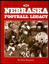 The Nebraska Football Legacy