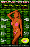 Get Paid for Sex!: The Big Bad Book of Sex Opportunities for Men and Women