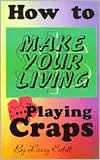 How to Make Your Living Playing Craps