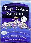 Pigs over Denver