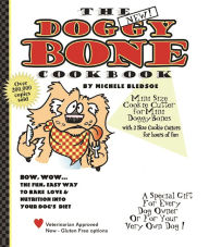 Title: The Doggy Bone Cookbook, Author: Michele Bledsoe