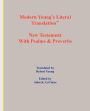 Modern Young's Literal Translation, New Testament W/Psalms and Proverbs