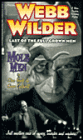 Webb Wilder, Last of the Full Grown Men: Mole Men & The Doll