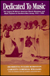 Dedicated to Music: The Legacy of African American Church Musicians and Music Teachers in Southern New Jersey, 1915-1990