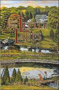 Notes from Little Lakes: The Story of a Family and Fifteen Acres
