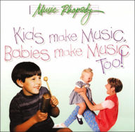 Title: Kids Make Music, Babies Make Music, Too!, Author: Lynn Kleiner