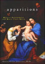 Apparitions: Mystic Phenomena and What They Mean