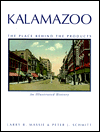 Kalamazoo: The Place Behind the Products