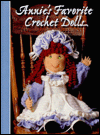 Annie's Favorite Crochet Dolls