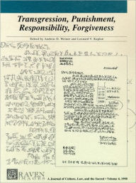 Transgression, Punishment, Responsibility, Forgiveness: Graven Images