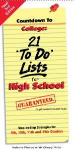 Title: Countdown to College: 21 'To Do' Lists for High School, Author: Valerie Pierce