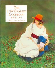 Low Oxalate Cookbook: Book Two