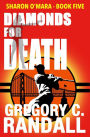 Diamonds For Death: Sharon O'Mara Book Five