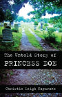 The Untold Story of Princess Doe