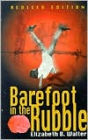 Barefoot in the Rubble
