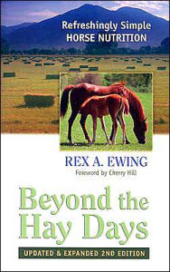 Beyond the Hay Days: Refreshingly Simple Horse Nutrition