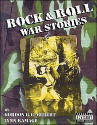 Rock and Roll War Stories