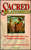 Sacred Relationships: The Psychospiritual Path to Love, Intimacy and Happiness