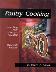 Pantry Cooking: Unlocking Your Pantry's Potential