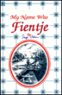 My Name Was Fientje