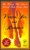 Viagra, Sex, and Romance-The Women Who Take It Reveal Their Erotic Tales