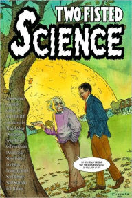 Two Fisted Science: Stories about Scientists