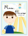 My Brother...He's An Angel