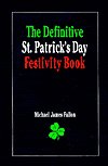 Definitive St. Patrick's Day Festivity Book