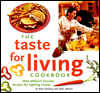 The Taste for Living Cookbook: Mike Milken's Favorite Recipes for Fighting Cancer