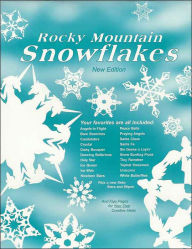 Rocky Mountain Snowflakes: New Edition