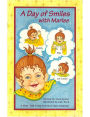 A Day of Smiles with Marlee: A Story Told Using American Sign Language