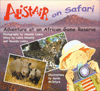 Alistair on Safari: Adventures at an African Game Reserve