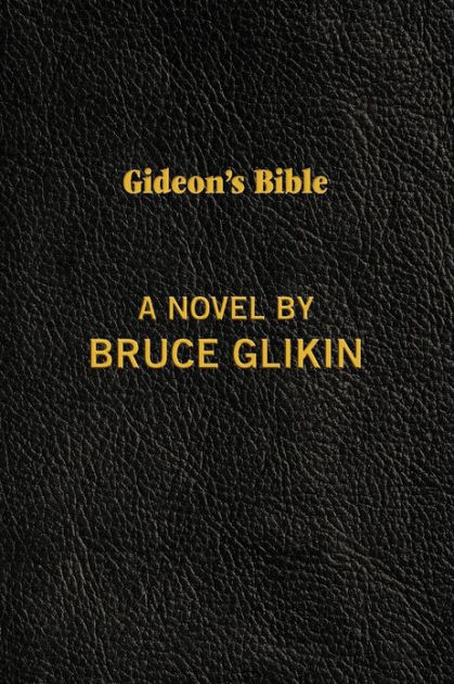 Gideon's Bible By Bruce Glikin, Paperback | Barnes & Noble®